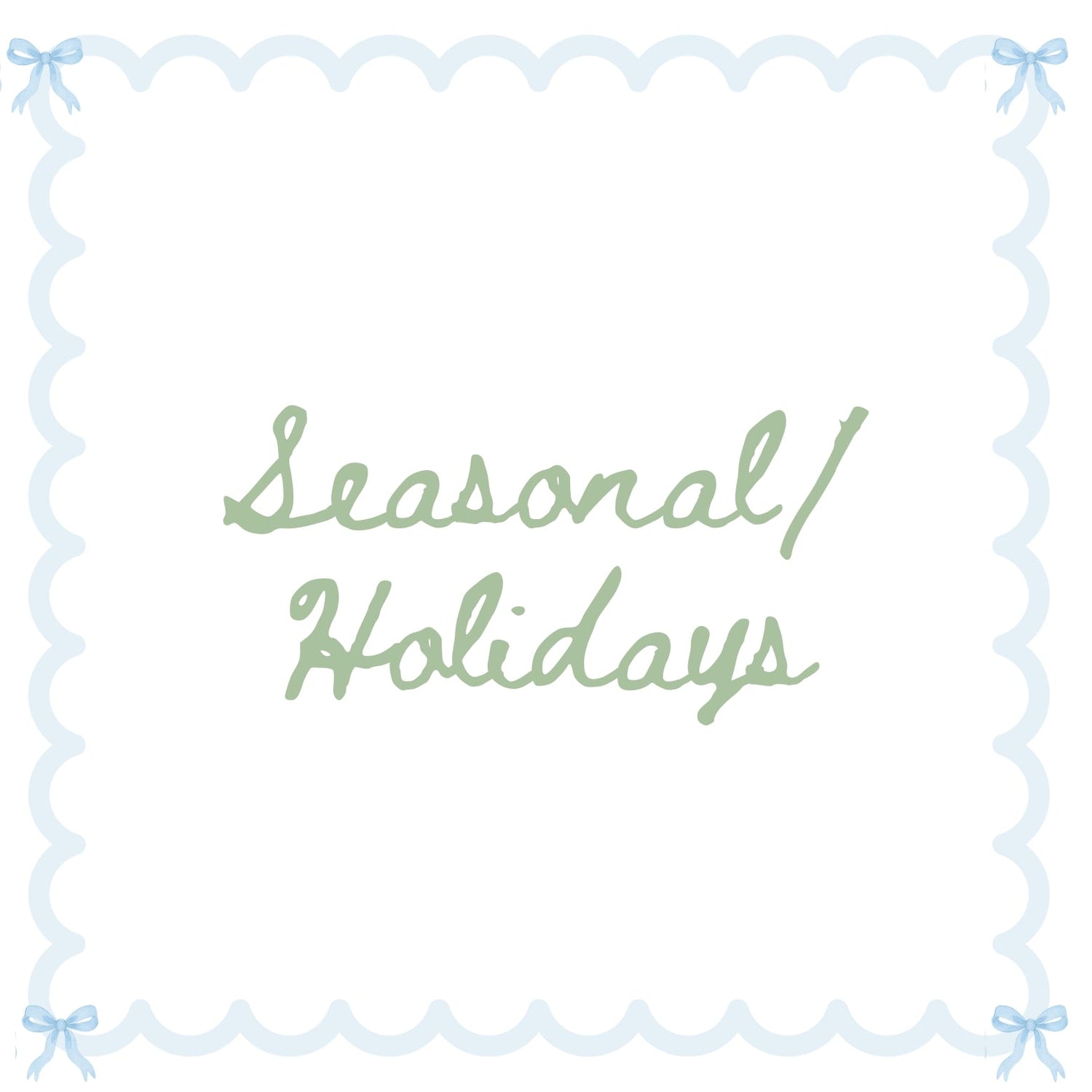 Seasonal/Holidays