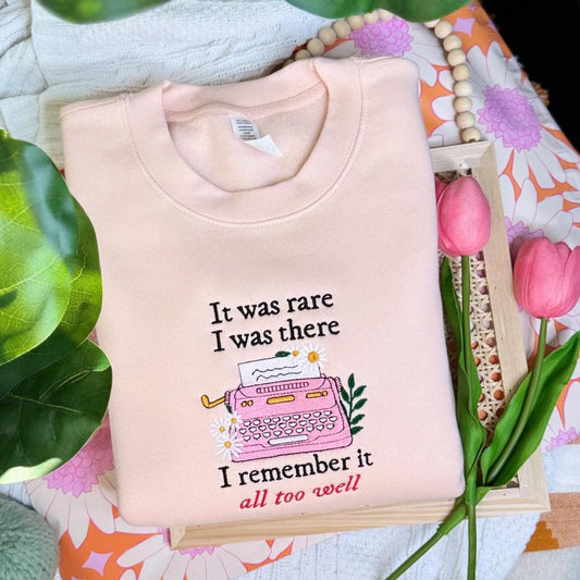 It Was Rare, I Was There | Taylor