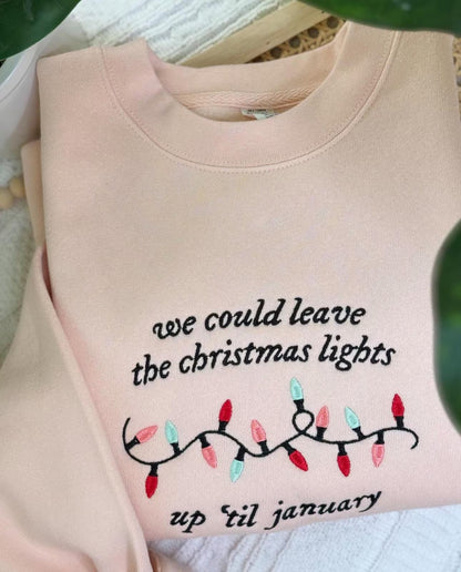 We Could Leave the Christmas Lights Up Till January | Taylor